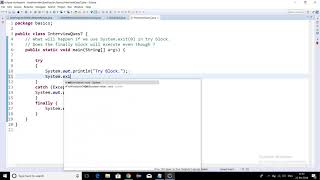 What happens if we use System exit(0) in try block Does the finally block gets executed or not.