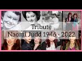 Tribute to Naomi Judd 1946 - 2022 #naomijudd #ashleyjudd #wynonnajudd #tribute #april #april #loved