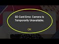 Fix SD Card Error Camera is Temporarily Unavailable problem | SD Card Error Camera Unavailable