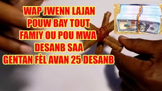 WAP JWENN LAJAN POUW BAY TOUT FAMIY OU POU MWA DESANB SAA GENTAN FÈL AVAN 25 DESANB LAN RIVE