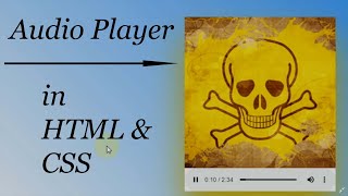 How to create Audio Player Using HTML | CSS