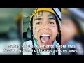 impactante 6ix9ine se enfrenta con personas que lo llaman rata