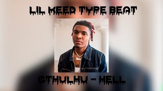 [FREE] Lil Keed X Gunna Type Beat - "Hell" | Free Trap Type Beat 2022