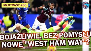 MŁOTCAST #60  - REMIS WSTYDU | STEIDTEN VS LOPETEGUI | EXWHUEMPLOYEE | KTO ODPOWIADA ZA TRANSFERY?