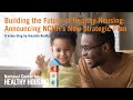 NCHH Vlog – Building the Future of Healthy Housing: Announcing NCHH's New Strategic Plan