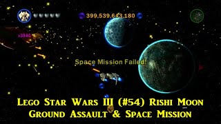 Lego Star Wars III (#54) Rishi Moon Ground Assault \u0026 Space Mission