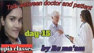 talking wetween doctor and patient#jhatapt english# day-15#by Rc ma'am.