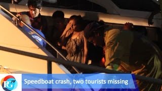 Two tourists missing after Phang Nga Bay speedboat crash