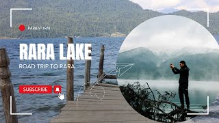 RARA ROAD TRIP I MORANG TO RARA