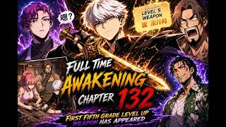 Full time Awakening Chapter-132