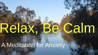 Be Calm Meditation, reduces anxiety, soothes