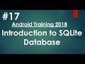 Android tutorial (2018) - 17 - Introduction to SQLite Database