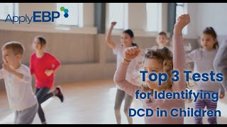 Top 3 Tests for Identifying DCD