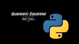 Solving quadratic equations using Python | Easy Solution