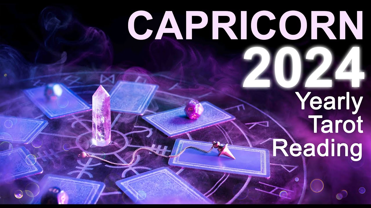 CAPRICORN 2024 YEARLY TAROT READING "YOU’RE GOING PLACES CAPRICORN ...