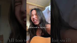 ‘All too well’ by Taylor swift cover #taylorswift #alltoowell #music