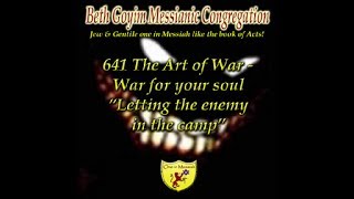 MESSIANIC 641 THE ART OF WAR - WAR FOR YOUR SOUL HQ