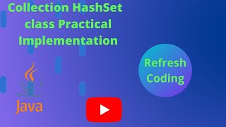 Collection Set Interface ,HashSet class Practical Implementation..
