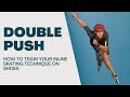 Offskate Exercise Compilation - Train your Double-Push technique (on shoes)