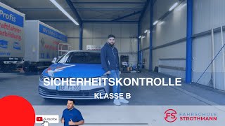 Sicherheitskontrolle Auto  | Grundfahraufgabe Klasse B | Auto Führerschein | FS Strothmann