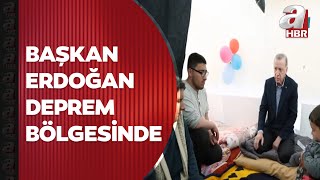 Başkan Erdoğan Kahramanmaraş'ta depremzede vatandaşlarla bir araya geldi | A Haber