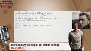 🎙 When You Say Nothing At All - Ronan Keating Vocal Backing Track with chords and lyrics