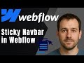 Webflow: How to Create a Sticky Navbar (Fixed on Scroll Tutorial)