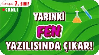 YARINKİ FEN SINAVINDA ÇIKAR! ✍🏻 7. SINIF #2025