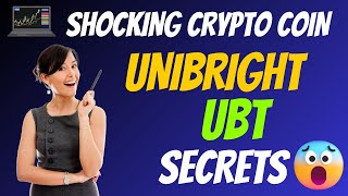 The Shocking Unibright Coin UBT Secrets | Cryptocurrency New Crypto Token Facts Trading Guide