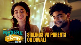 Siblings vs. Parents on Diwali | Modern Parivaar | Ft. Kritika, Alam & Kanika | Alright!