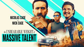 The Unbearable Weight of Massive Talent (2022) Movie | Nicolas Cage \u0026 Pedro | Review \u0026 Facts