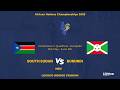 SOUTH SUDAN VS BURUNDI | CAVB ZONE 5 QUALIFIERS 2026 | MEN