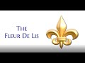 The Fleur De Lis  History 4K