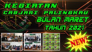 #CABJARIPALINGKAU  SELURUH KEGIATAN CABANG KEJAKSAAN NEGERI KAPUAS DI PALINGKAU | BULAN MARET 2021