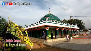 Hazrat Aqeel Sha Qadri (RA) and Hyder Ali Khan | Chanpattana Dargah | #tipusultan #mysorehistory