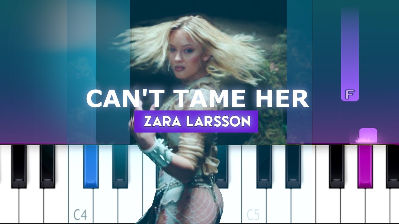 Zara Larsson - Can't Tame Her (Piano Tutorial) - YouTube