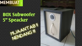 Membuat Box Subwoofer Mobil speacker5