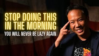 You Will Never Be Lazy Again - Jim Kwik