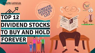 Top 12 Dividend Stocks to Buy and Hold Forever. Blue chip dividend stocks holdings to buy in 2022