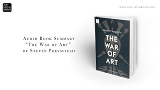 Audio Book Summary: "The War of Art" by Steven Pressfield