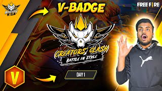 V Badge  Free Fire Creators' Clash : Day 1 | Battle in Style - Garena Free Fire Live