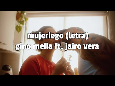 Mujeriego (letra) @Ginomella Ft.@JairoVeraTV - YouTube