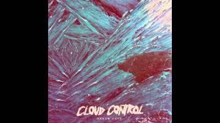 Cloud Control-The Smoke,The Feeling