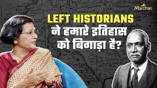 Meenakshi Jain Podcast | Left Historians ने हमारे इतिहास को बिगाड़ा है?  | Ahilyabai Holkar