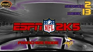 MWG -- ESPN NFL 2K5 -- Vikings Franchise Mode, S2 W13