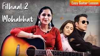 Filhaal 2 - Mohabbat | B Praak, Jaani | Easy Guitar Lesson | For Beginners | Guitar Cover