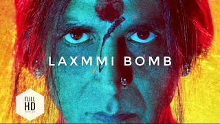 LAXMMI BOMB Latest bollywood movie teaser Akshay Kumar Full hd TRAILER