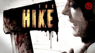THE HIKE 🎬 Exclusive Full Horror Movie Premiere 🎬 English HD 2024