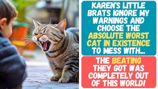 KAREN'S HORRIBLE KIDS MESS WITH THE ONE CAT THEY SHOULD HAVE AVOIDED AT ALL COSTS! INSTANT REGRET!!!