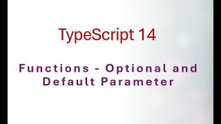 14 TypeScript Functions Part3 Optional & Default Parameters – Simplify Your Functions! 🚀